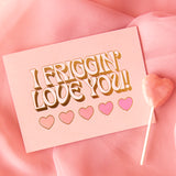 I Friggin' Love You Gold Foil Card thumbnail